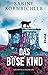Das bose Kind (German Edition)