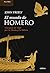 El mundo de Homero: Una guía de viaje por la Ilíada y la Odisea