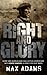 Right and Glory (Eddie Dawson Novels)