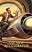 The New Accelerator (World Classics)