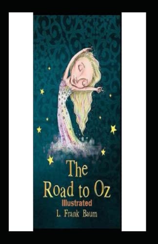 The Road to Oz Illustrated