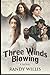 Three Winds Blowing