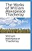 The Works of William Makepeace Thackeray
