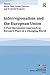 Interregionalism and the European Union (Globalisation, Europe, and Multilateralism)