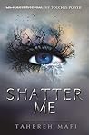 Shatter Me