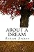 About a Dream