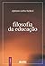 Filosofia da Educação (Em Portuguese do Brasil)