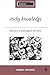 Sticky Knowledge: Barriers to Knowing in the Firm (SAGE Strategy series)