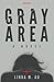 Gray Area