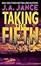 Taking The Fifth (J. P. Beaumont Mysteries)
