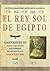 * REY SOL DE EGIPTO, EL: EL...