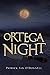 Ortega Night: A Phil & Paula Oxnard Mystery
