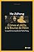 Crimes et délits à la Bourse de Pékin: La quatrième enquête de Maître Hong (French Edition)