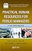 Practical Human Resources for Public Managers: A Case Study Approach (ASPA Series in Public Administration and Public Policy)