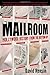 The Mailroom: Hollywood History from the Bottom Up