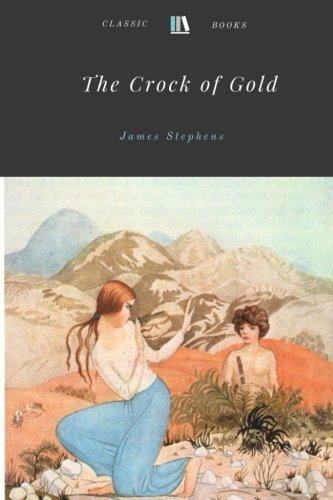 The Crock of Gold by James Stephens