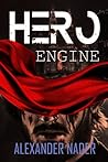 Hero Engine: A Super Hero Urban Fantasy