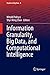 Information Granularity, Big Data, and Computational Intelligence (Studies in Big Data Book 8)