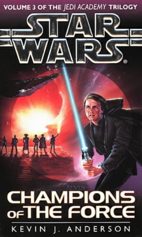 Star Wars: Jedi Academy #3: Champions of the Force