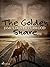 The Golden Snare by James Oliver Curwood The Golden Snare by James Oliver Curwood