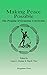 Making Peace Possible: The Promise of Economic Conversion (Peace research monograph)