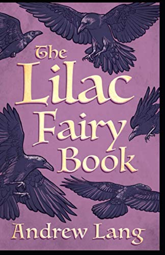 The Lilac Fairy Book illustrated