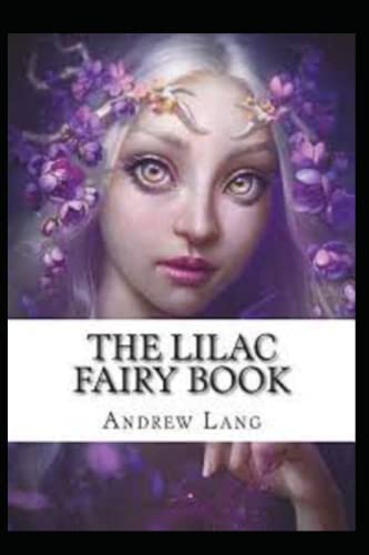 The Lilac Fairy Book by Andrew Lang illustrated edition