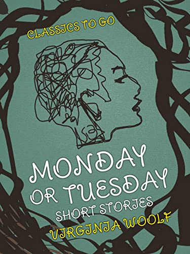 Monday or Tuesday Short Stories