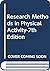 Research Methods In Physical Activity
