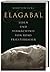 Elagabal: Leben und Vermächtnis von Roms Priesterkaiser