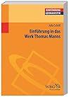 Einführung in das Werk Thomas Manns