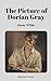 The Picture of Dorian Gray by Oscar Wilde (Illustrated Classics)