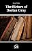 The Picture of Dorian Gray by Oscar Wilde
