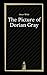 The Picture of Dorian Gray by Oscar Wilde