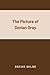 The Picture of Dorian Gray by Oscar Wilde