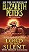 Lord of the Silent: A Novel of Suspense (Amelia Peabody Series Book 13)