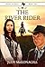 The River Rider (Hearts of Texas, Book Two): A chance at love forces Naomi to choose between her dreams and her heart.