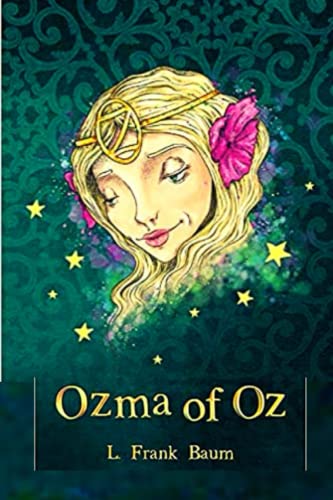 Ozma of Oz: The Oz Books #3