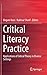 Critical Literacy Practice: Applications of Critical Theory in Diverse Settings