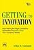 GETTING TO INNOVATION