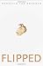Flipped by Wendelin Van Draanen Flipped by Wendelin Van Draanen