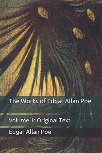 The Works of Edgar Allan Poe: Volume 1: Original Text
