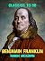 Benjamin Franklin (Classics To Go)