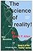 The Science of Reality!: Book 5 of the "Reality" series