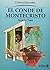 EL CONDE DE MONTECRISTO by Alexandre Dumas EL CONDE DE MONTECRISTO by Alexandre Dumas