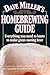 Dave Miller's Homebrewing Guide: Everything You Need to Know to Make Great-Tasting Beer