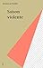 Saison violente (Points t. 176) (French Edition)