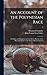 An Account of the Polynesian Race: Its Origin and Migrations and the Ancient History of the Hawaiian People to the Times of Kamehameha I; 2