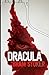 Dracula: by Bram Stoker
