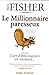 Le millionnaire paresseux (Developpement Pers.) (French Edition)